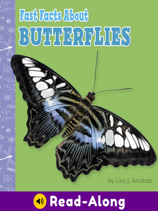 Title details for Fast Facts About Butterflies by Lisa J. Amstutz - Available